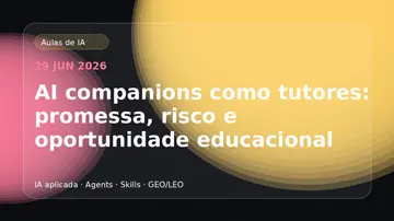 Companheiros de IA, tutores e educação personalizada em 2026