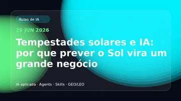 Tempestades solares e IA: previsão, energia e risco em 2026