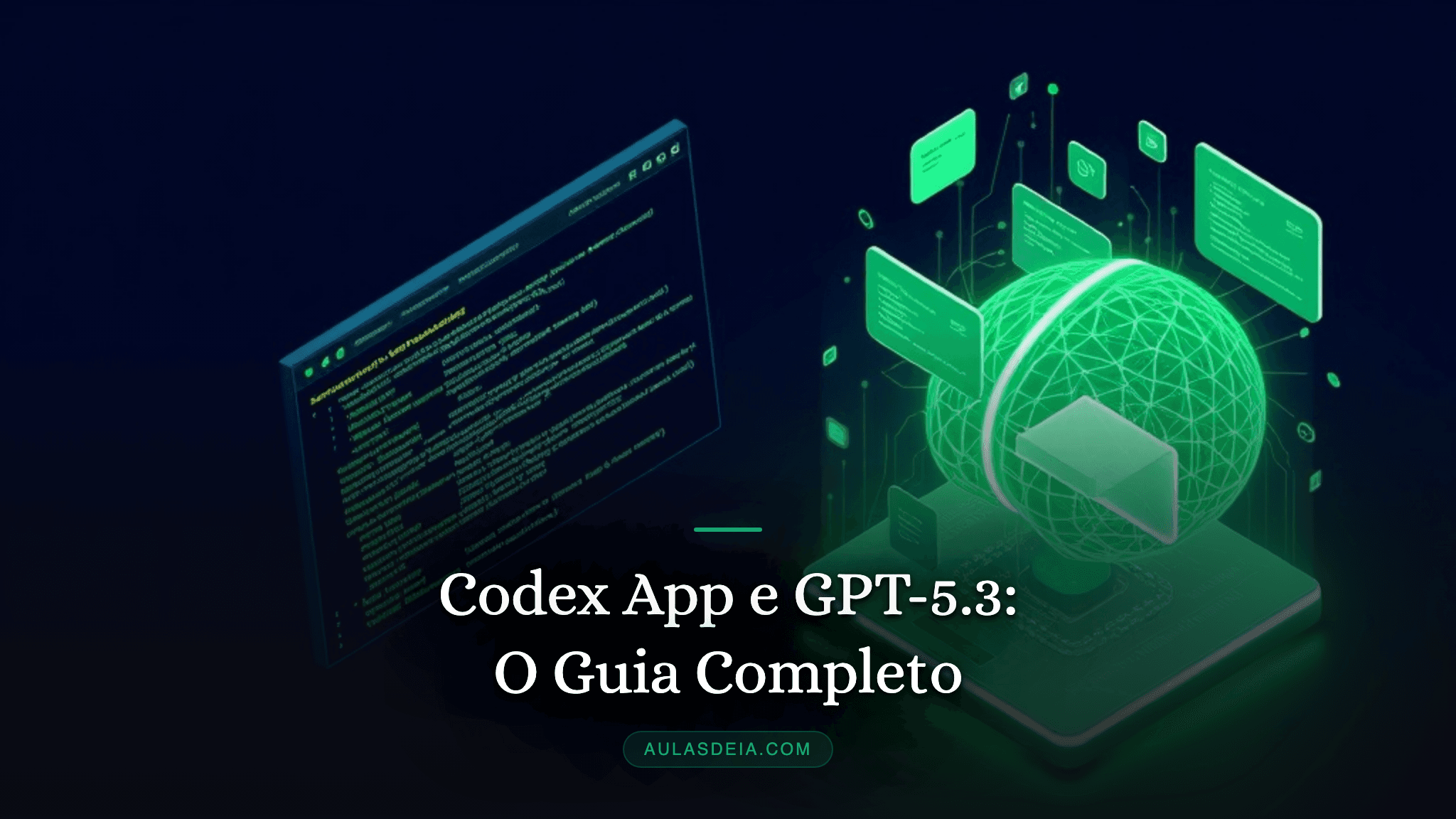 Codex App da OpenAI: Guia Completo 2026