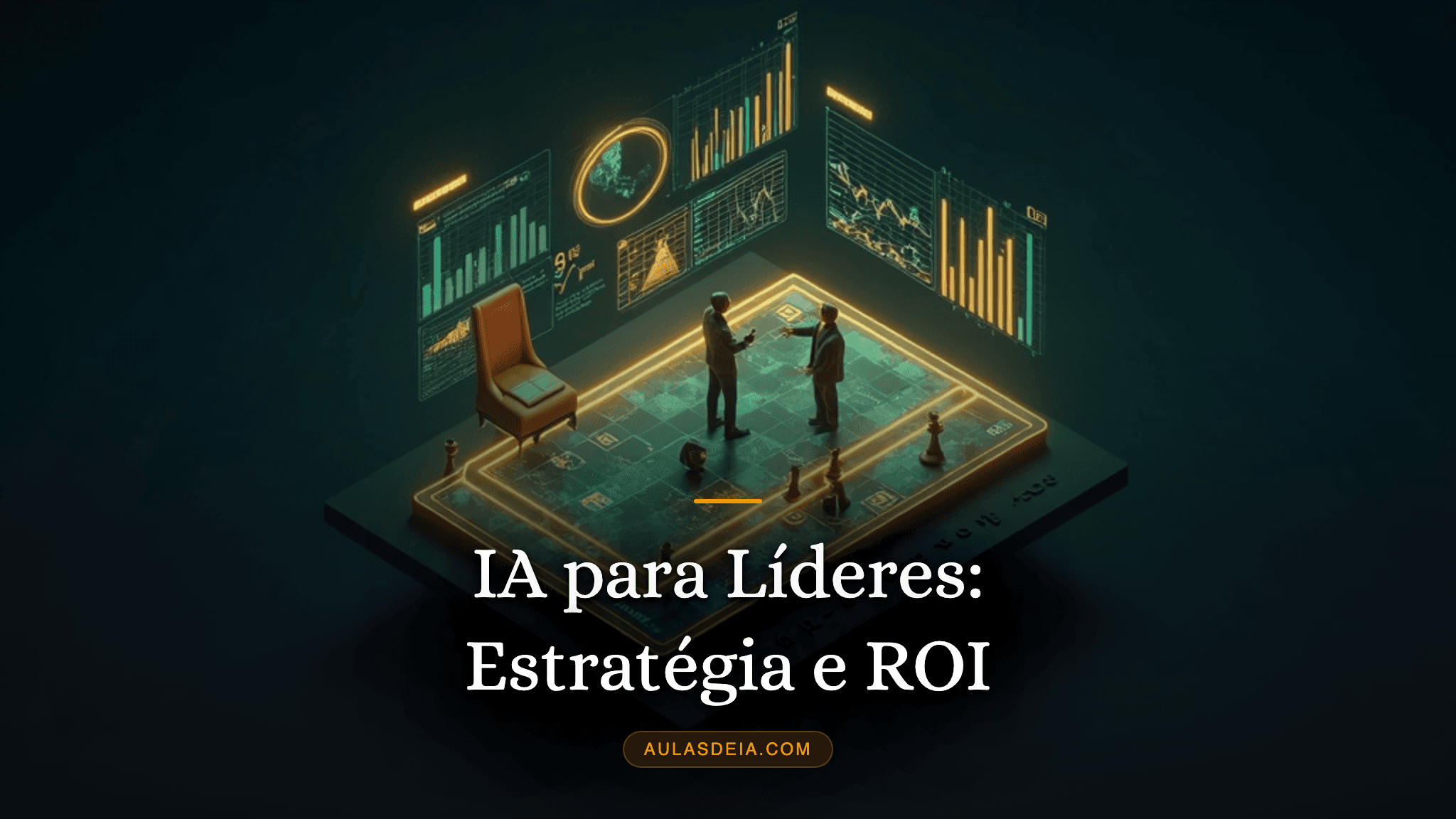 IA para Líderes: Estratégia e ROI