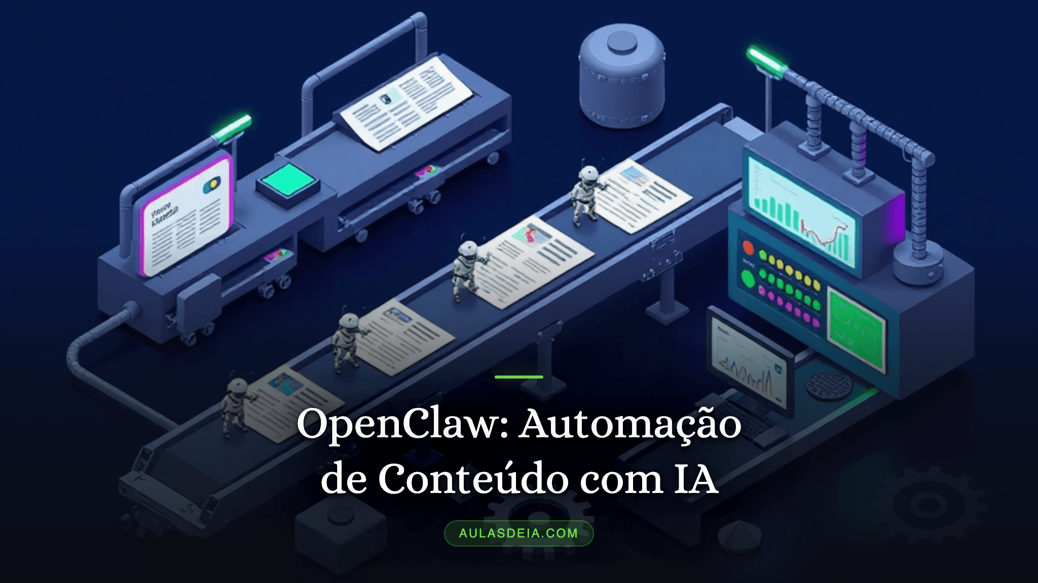 OpenClaw: Automação de Conteúdo com IA