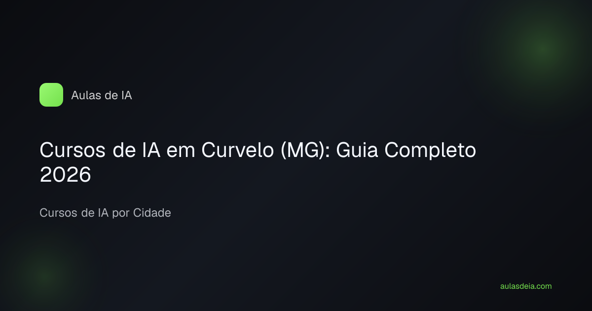 Cursos de IA em Curvelo (MG): Guia Completo 2026