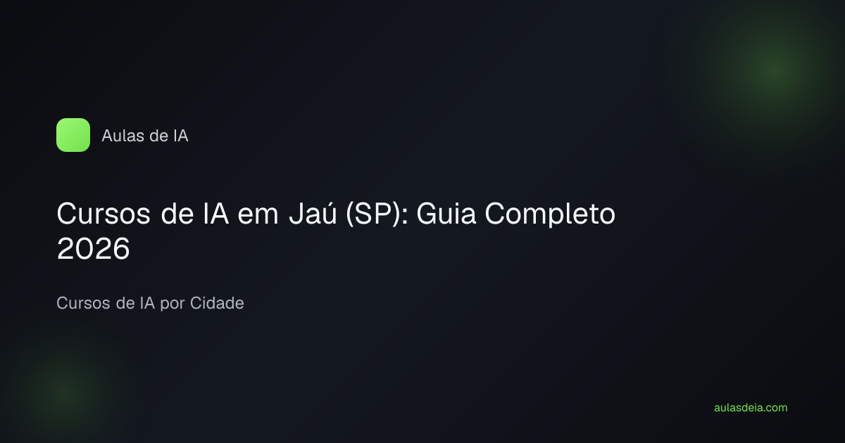 Cursos de IA em Jaú (SP): Guia Completo 2026