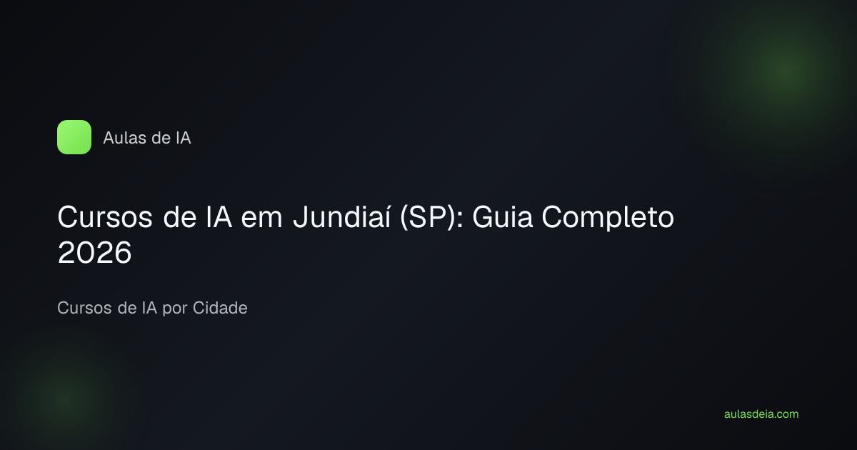 Cursos de IA em Jundiaí (SP): Guia Completo 2026