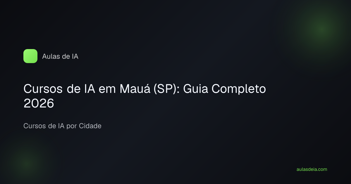 Cursos de IA em Mauá (SP): Guia Completo 2026