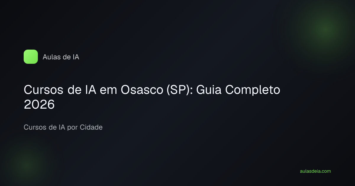 Cursos de IA em Osasco (SP): Guia Completo 2026