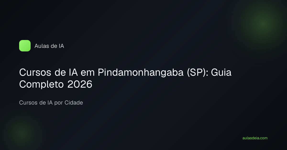Cursos de IA em Pindamonhangaba (SP): Guia Completo 2026