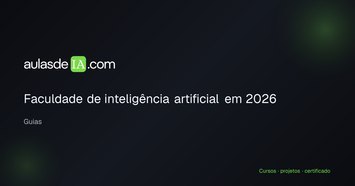 Faculdade de inteligência artificial em 2026